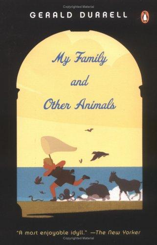 Gerald Malcolm Durrell: My Family and Other Animals (2004, Penguin (Non-Classics))