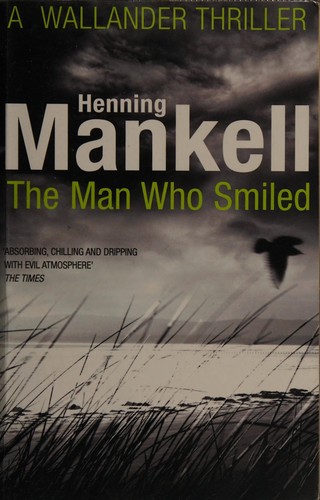 Henning Mankell, Laurie Thompson: Man Who Smiled (2012, Penguin Random House)