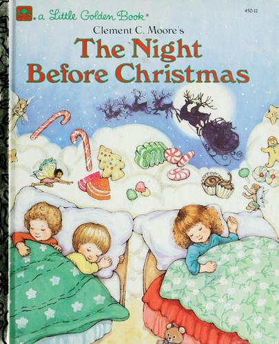 Clement Clarke Moore: Clement C. Moore's The night before Christmas (1987, Golden Book, Western Pub. Co.)
