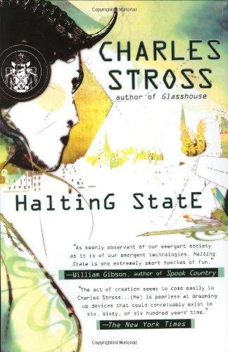 Charles Stross: Halting State (Halting State, #1) (2007)