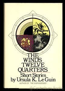 Ursula K. Le Guin: The wind's twelve quarters (1975)