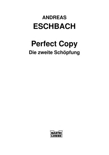 Andreas Eschbach: Perfect copy (German language, 2005, Bastei Lübbe)