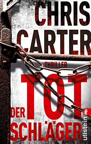 Chris Carter: Der Totschläger (Paperback, Deutsch language, 2014, Ullstein Taschenbuchvlg.)
