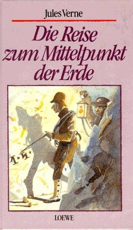 Jules Verne: Die Reise zum Mittelpunkt der Erde. ( Ab 12 J.). (Paperback, German language, 1994, Loewe Vlg., Bindlach)