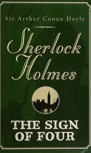 Arthur Conan Doyle: The Sign of Four (2011, Ulverscroft)