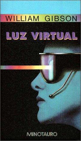 Luz Virtual (Hardcover, Spanish language, 1995, Minotauro)