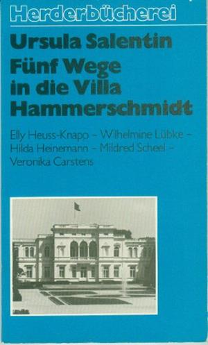Ursula Salentin: Fünf Wege in die Villa Hammerschmidt (Paperback, Deutsch language, 1984, Herderbücherei)