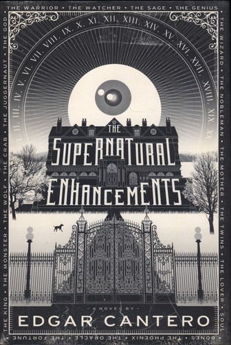 Edgar Cantero: The supernatural enhancements (2014, Doubleday)