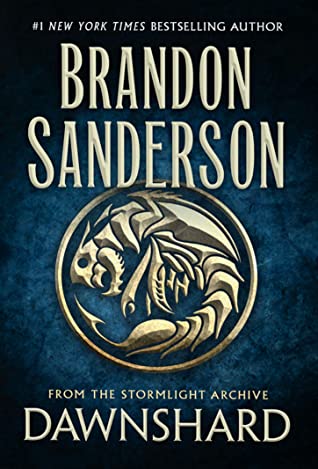 Brandon Sanderson: Dawnshard (2020, Dragonsteel Entertainment, LLC)