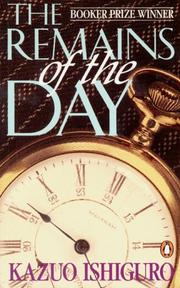 Kazuo Ishiguro: The remains of the day (1990, Penguin Books)