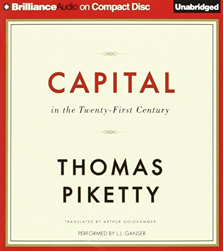 Thomas Piketty, Arthur Goldhammer: Capital in the Twenty-First Century (AudiobookFormat, 2014, Brilliance Audio)