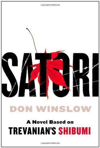 Don Winslow: Satori (Hardcover, 2011, Hachette)
