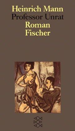 Heinrich Mann: Professor Unrat (German language, 1998, Fischer Taschenbuch Verlag GmbH)