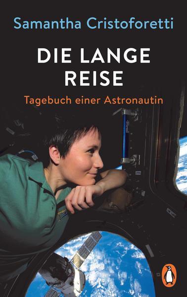 Samantha Cristoforetti: Die lange Reise (Paperback, german language, 2022, Penguin)