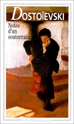 Fyodor Dostoevsky, Lily Denis, Tzvetan Todorov: Notes d'un souterrain (Paperback, 1998, Flammarion)