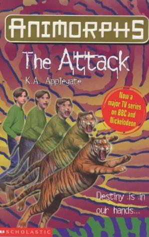 Katherine A. Applegate: The Attack (Animorphs S.) (2000, Scholastic)