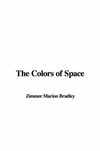 Marion Zimmer Bradley: The Colors of Space (Paperback, 2007, IndyPublish)