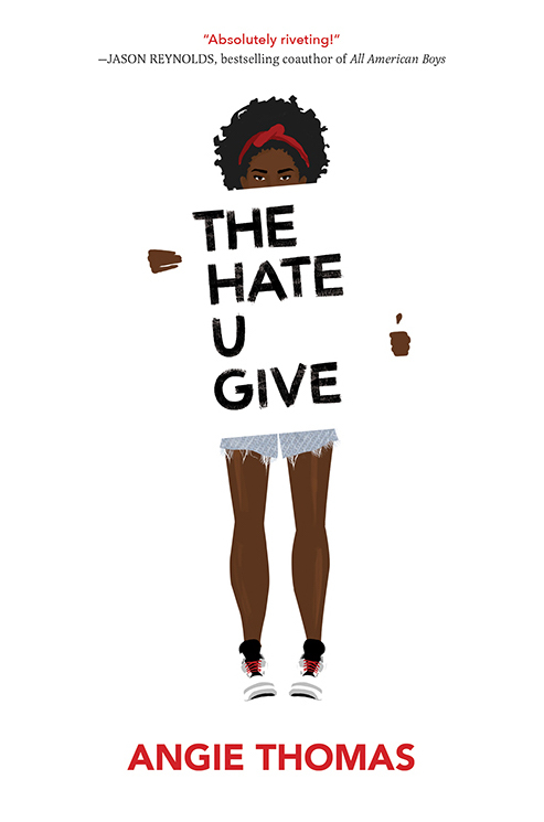 Angie Thomas: The Hate U Give (Paperback, 2021, Balzer + Bray, Balzer & Bray/Harperteen)