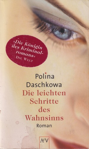 Polina Daschkowa: Die leichten Schritte des Wahnsinns (German language, 2003, Aufbau Taschenbuch Verlag)
