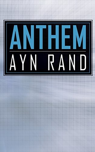 Ayn Rand: Anthem (Hardcover, 2016, Simon & Brown)