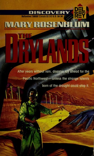 Mary Rosenblum: The Drylands (Paperback, 1993, Del Rey)