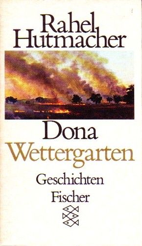 Rahel Hutmacher: Dona/Wettergarten (Paperback, German language, 1984, Fischer Taschenbuch)