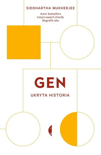 Siddhartha Mukherjee: Gen (Polish language, 2017, Wydawnictwo Czarne)