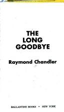 Raymond Chandler: The Long Goodbye (Paperback, 1977, Ballantine Books)
