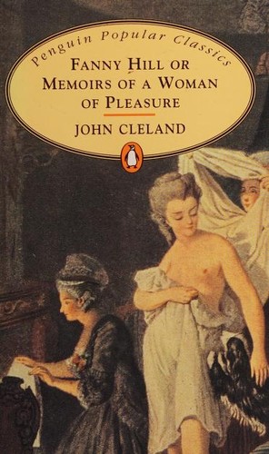 John Cleland: Fanny Hill, or, Memoirs of a woman of pleasure (1985)