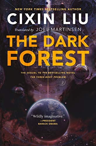 Cixin Liu: The Dark Forest (2015, Tor Books)