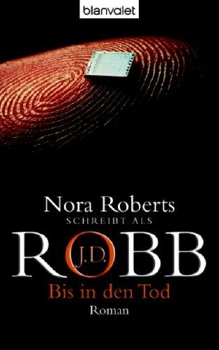 Nora Roberts: Bis in den Tod. (Paperback, 2002, Goldmann)