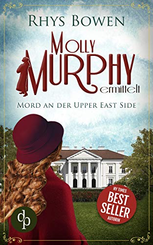 Rhys Bowen: Mord an der Upper East Side (EBook, Deutsch language, dp DIGITAL PUBLISHERS)