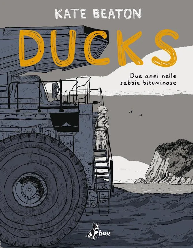 Kate Beaton: Ducks (GraphicNovel, Italiano language, Bao publishing)
