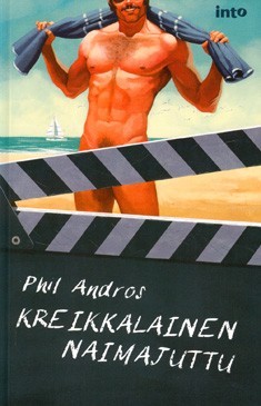 Phil Andros: Kreikkalainen naimajuttu (Paperback, Finnish language, 2012, Into)