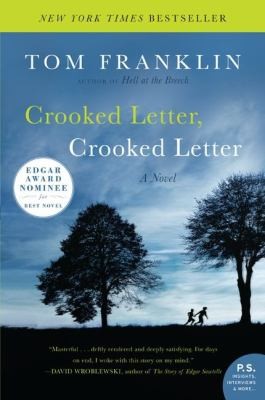 Tom Franklin: Crooked Letter Crooked Letter (2011, Harper Perennial)