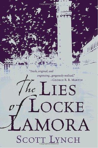 Scott Lynch: The Lies of Locke Lamora (Gentleman Bastard, #1)