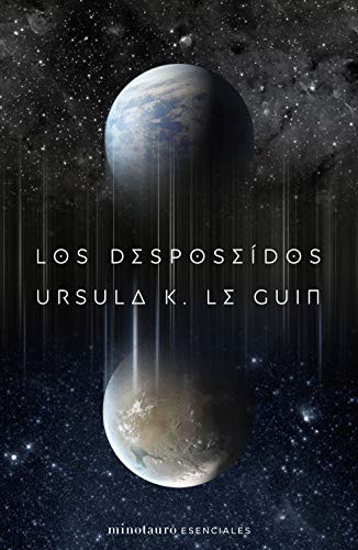 Ursula K. Le Guin: Los desposeídos (Paperback, 2020, Minotauro, MINOTAURO)