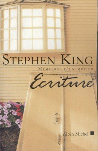 Stephen King: Écriture : mémoires d'un métier (French language, 2001, Éditions Albin Michel)