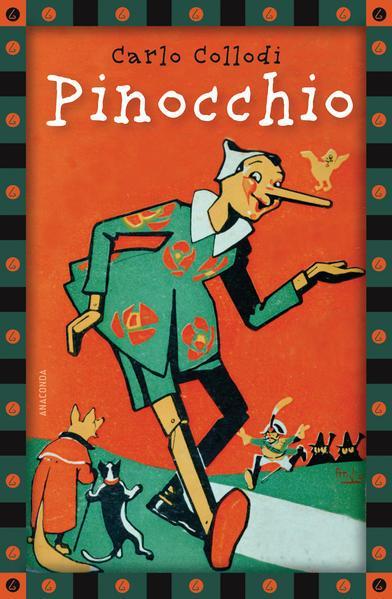 Carlo Collodi: Pinocchio (Hardcover, Deutsch language, 2011, Anaconda Verlag)