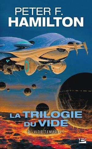 Peter F. Hamilton: Vide temporel (French language, Bragelonne)