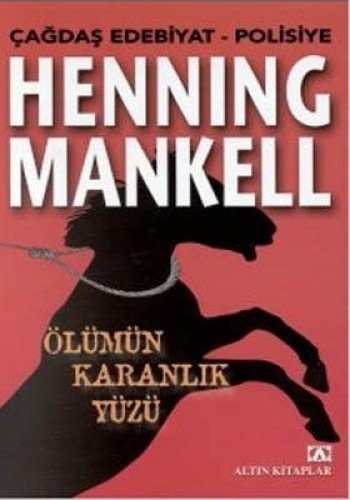 Henning Mankell: Ölümün Karanlüzü. Mörder ohne Gesicht. (Paperback, 2002, Altin Kitaplar)