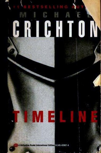 Michael Crichton: Timeline (2000, Ballantine Books)