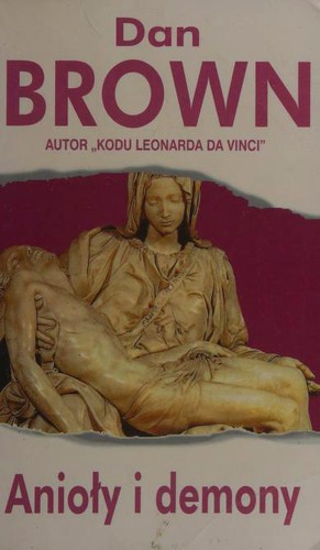 Dan Brown: Anioly i demony (Polish language, 2005, Albatros)