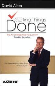 David Allen: Getting Things Done (AudiobookFormat, 2002, Simon & Schuster Audio)