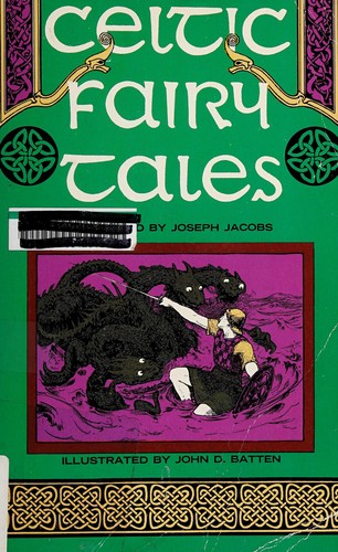 Joseph Jacobs: Celtic fairy tales (1968, Dover)