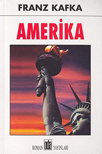 Franz Kafka: Amerika (Paperback, 2004, Oda Yayinlari)