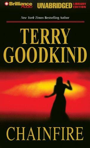 Terry Goodkind: Chainfire (2005, Brilliance Audio Unabridged Lib Ed)
