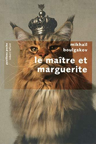 Михаил Афанасьевич Булгаков: Le maître et Marguerite (Paperback, French language, 2011, R. Laffont)