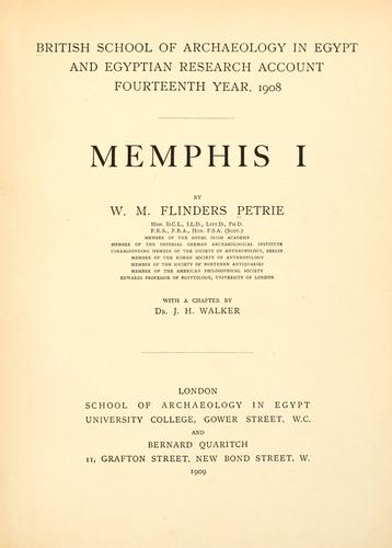 W. M. Flinders Petrie: Memphis I (1909, School of Archaeology in Egypt, University College, B. Quaritch)
