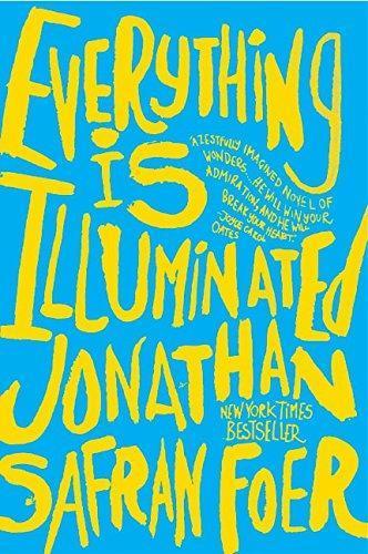 Jonathan Safran Foer: Everything Is Illuminated (2003)